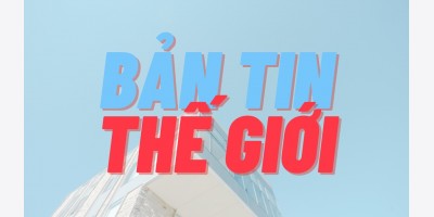 Bản tin thế giới ngày 24/10/2025